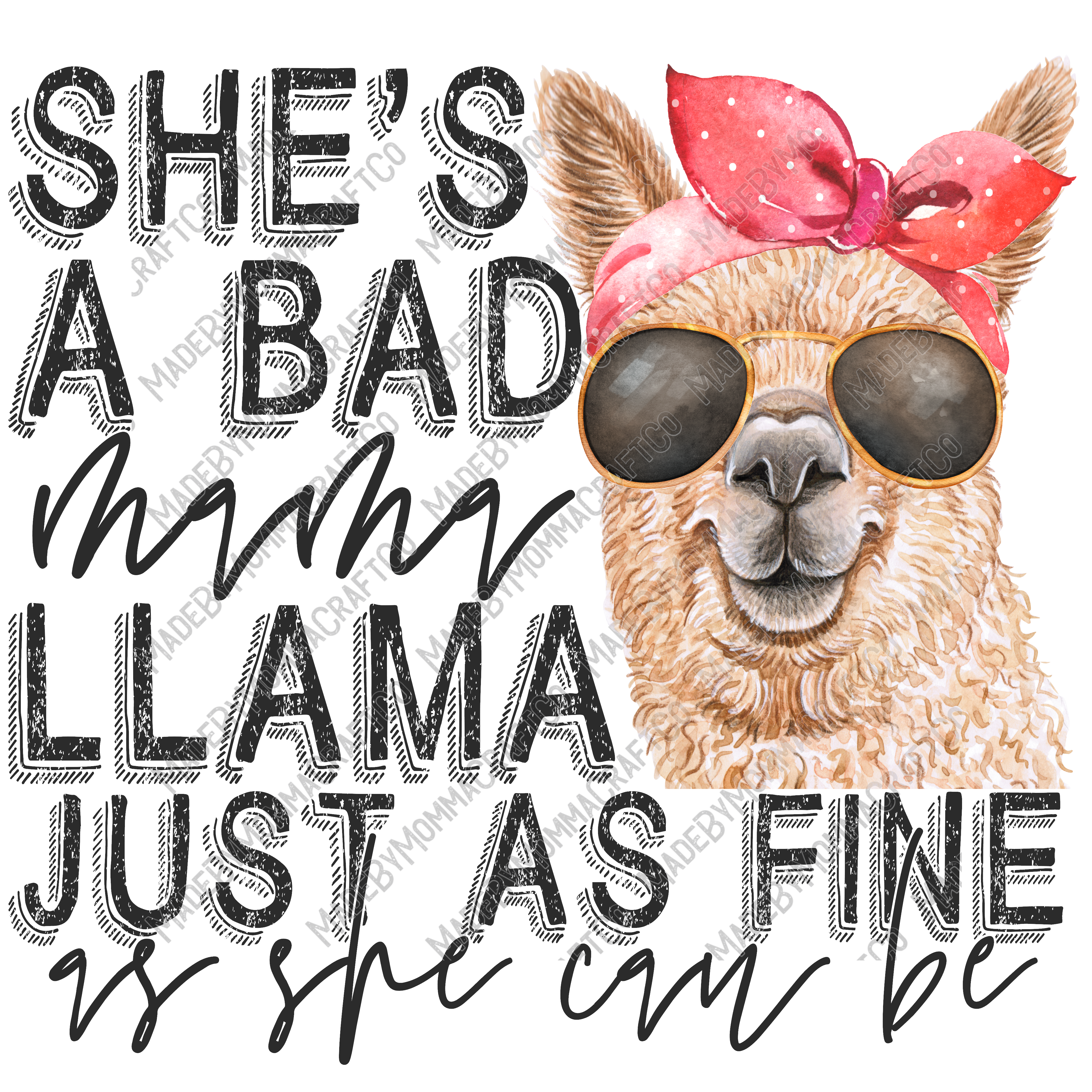 She&#39;s A Bad Mama Llama - Cheat Clear Waterslide™ or White Cast Sticker