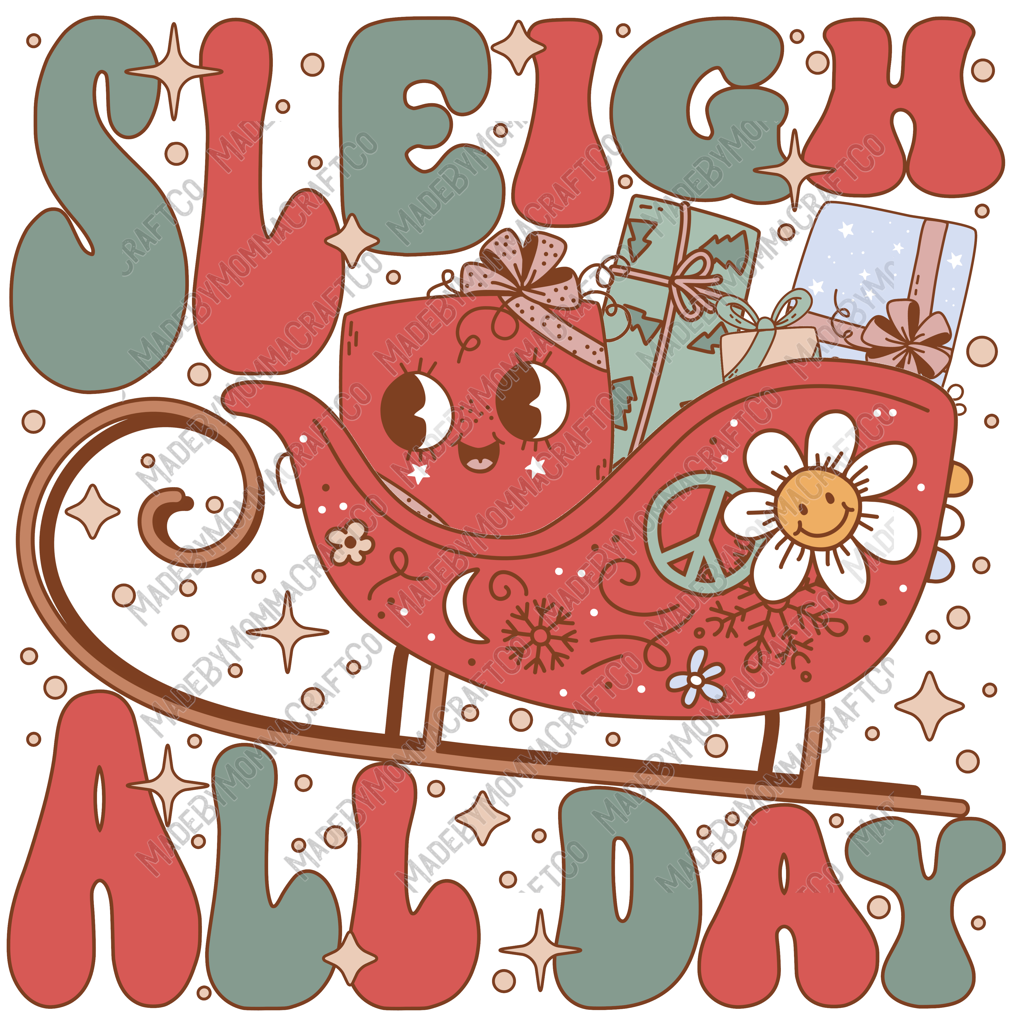 Sleigh All Day - Christmas - Cheat Clear Waterslide™ or White Cast Sticker