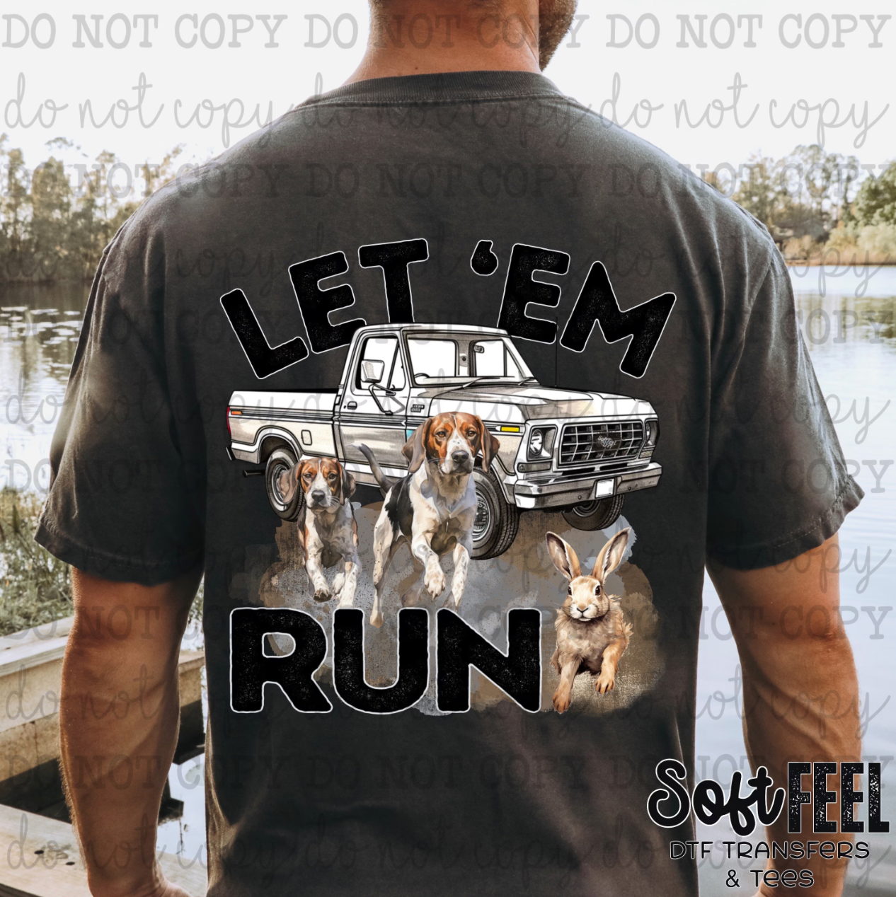 Let &#39;Em Run F Truck Hound Hunting Rabbit Country Western - Direct To Film Transfer / DTF - Heat Press Clothing Transfer