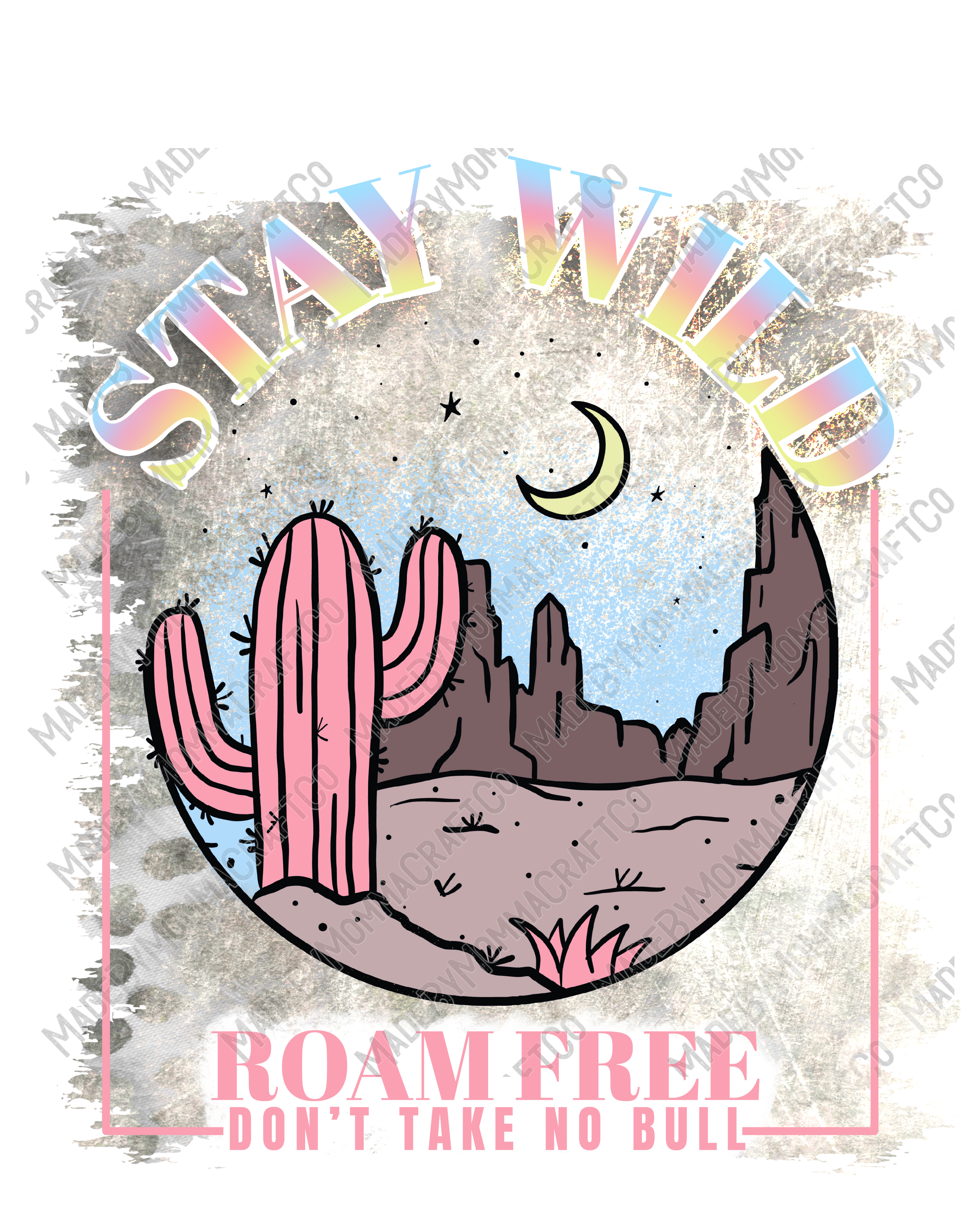 Stay Wild - Country Western - Cheat Clear Waterslide™ or White Cast Sticker