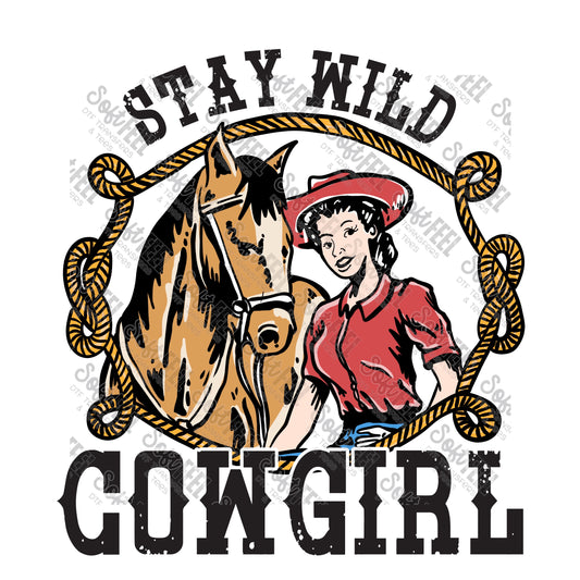 Stay Wild Cowgirl Vintage  - Retro / Western - Direct To Film Transfer / DTF - Heat Press Clothing Transfer