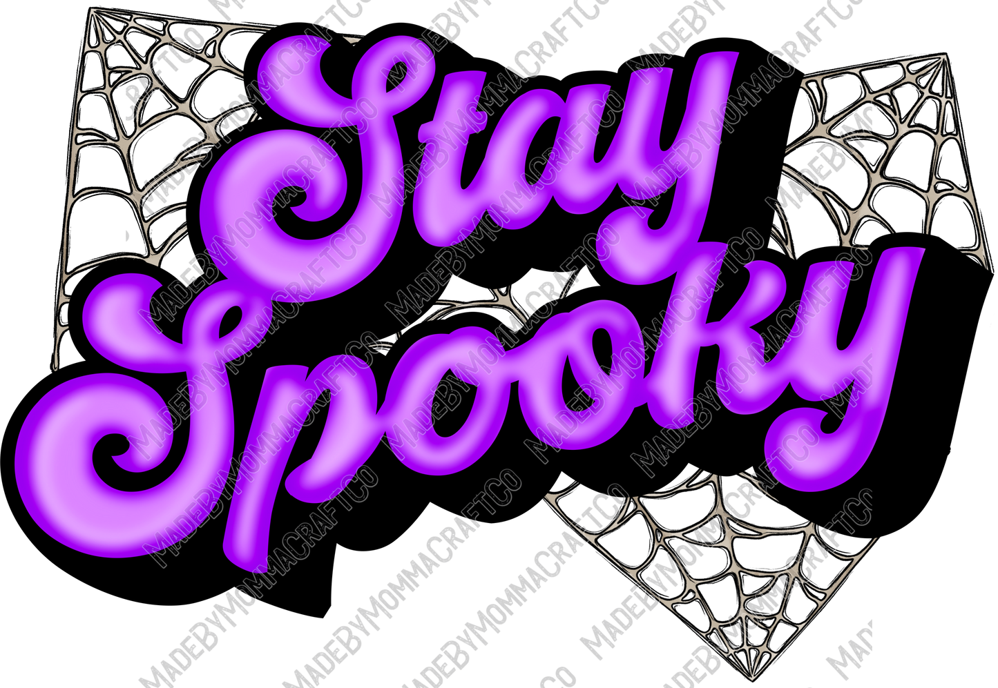 Stay Spooky - Halloween - Cheat Clear Waterslide™ or White Cast Sticker