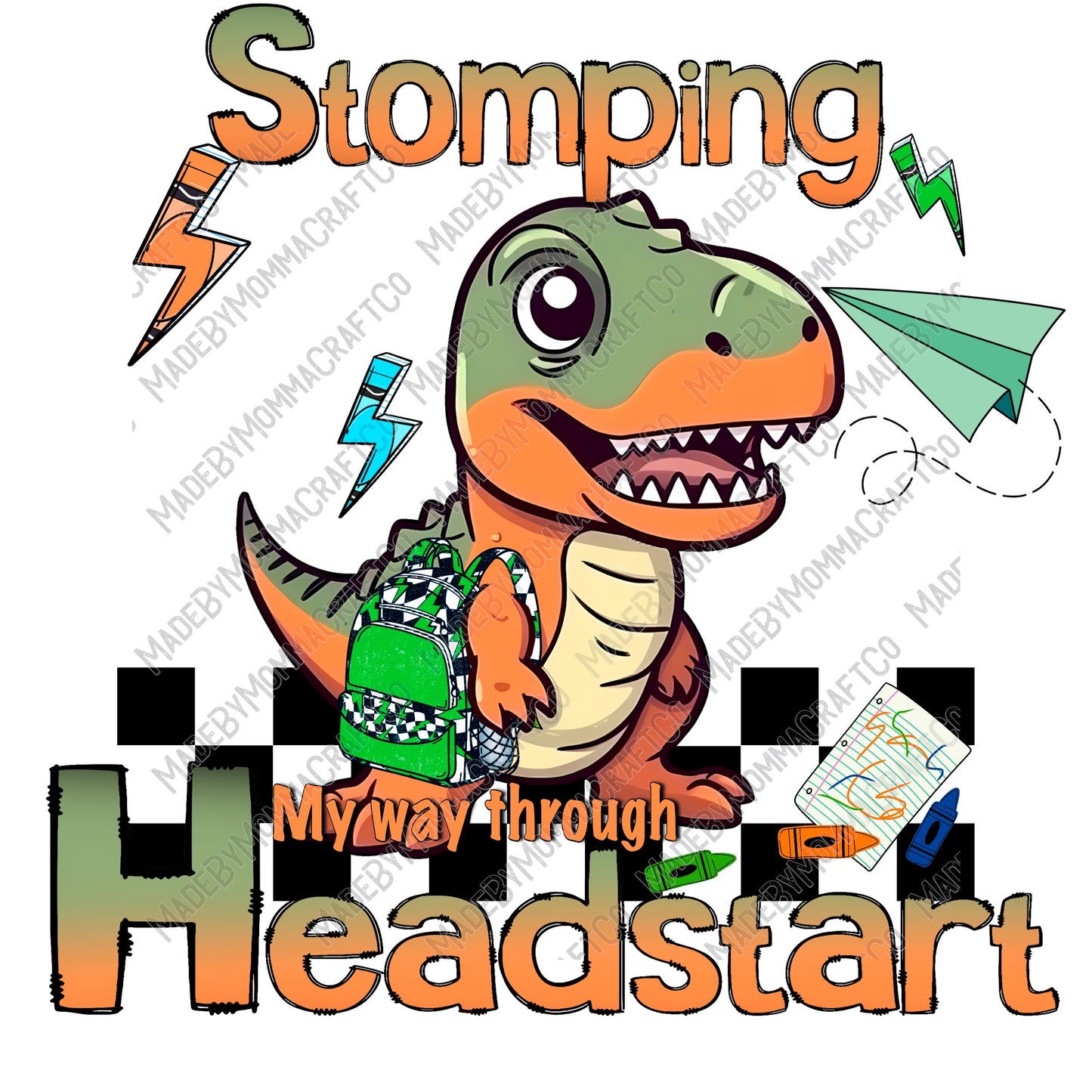 Stomping My Way Through Headstart Dino - Back to School - Cheat Clear Waterslide™ or White Cast Sticker