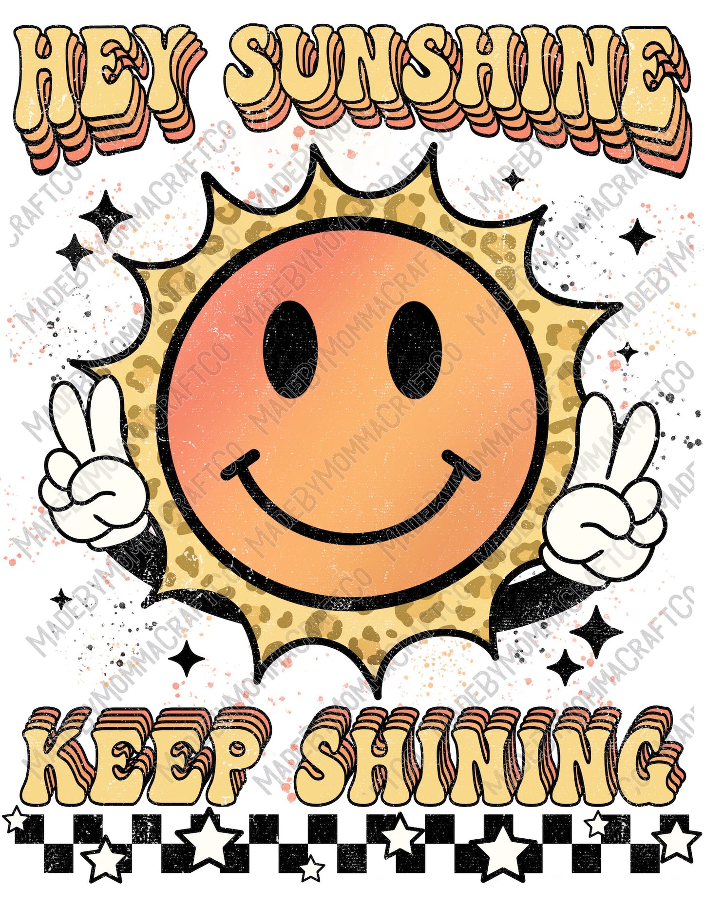 Hey Sunshine Keep Shining - Cheat Clear Waterslide™ or White Cast Sticker