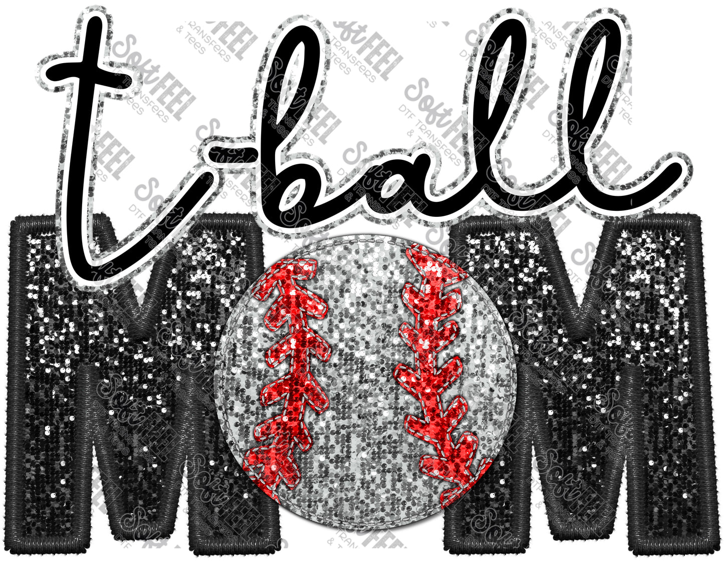 T Ball Mom - Women's - Direct To Film Transfer / DTF - Heat Press Clothing Transfer