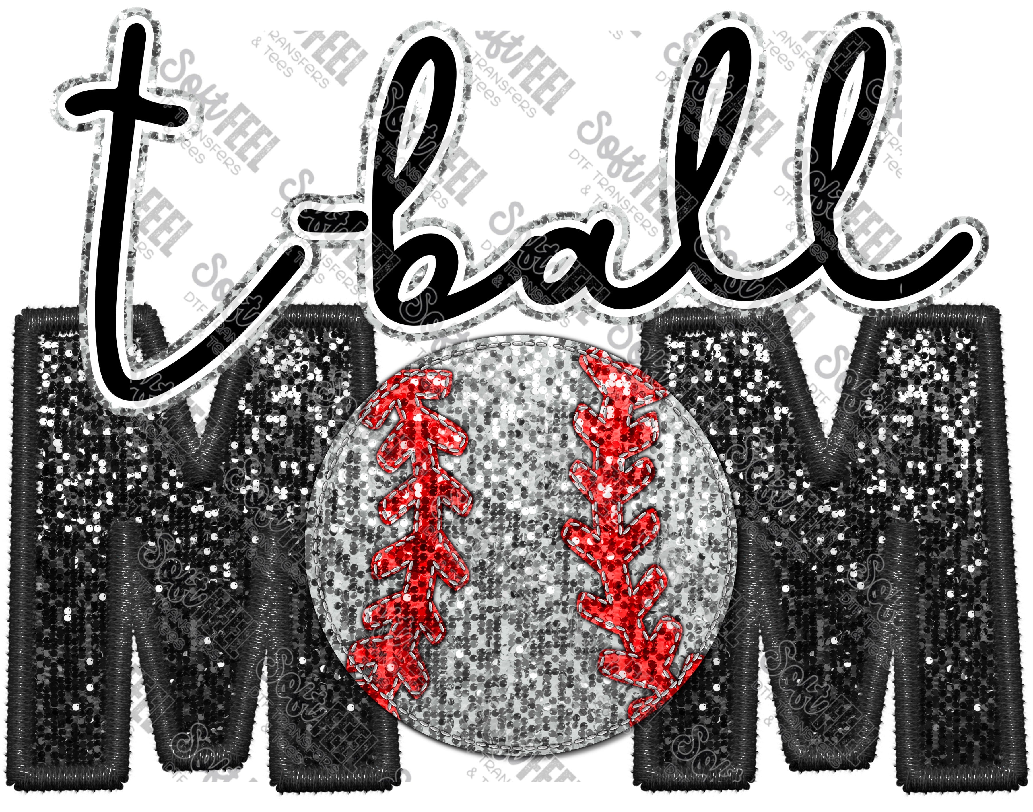 T Ball Mom - Women&#39;s - Direct To Film Transfer / DTF - Heat Press Clothing Transfer