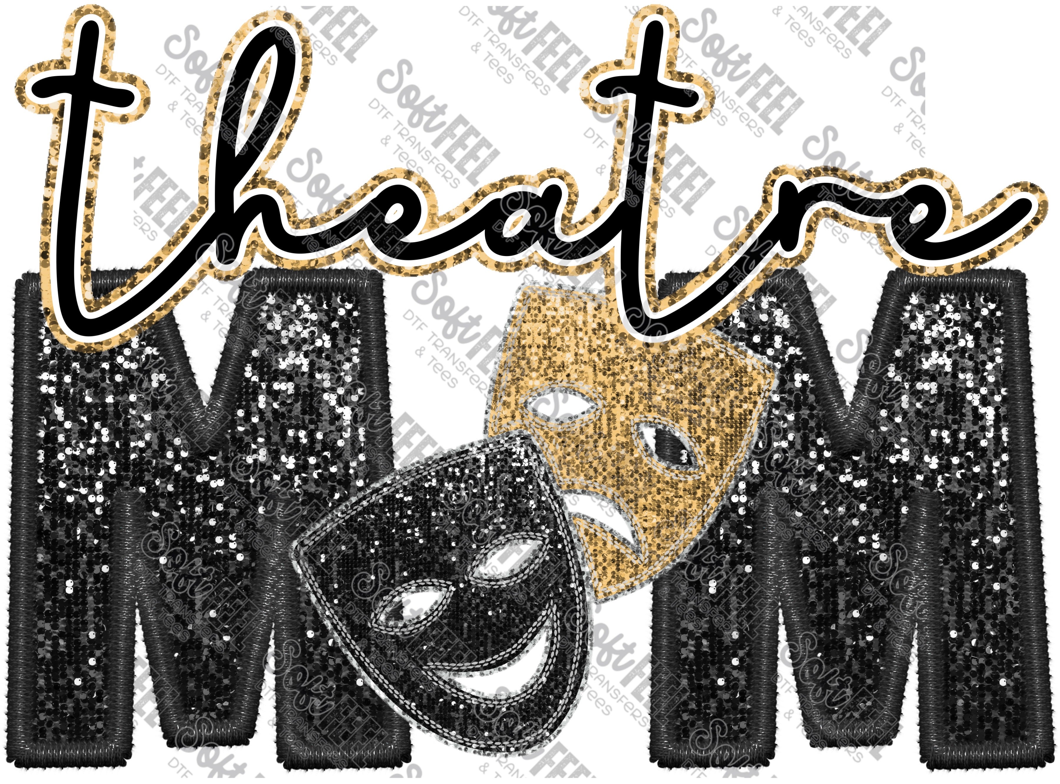 Theater Mom - Women&#39;s - Direct To Film Transfer / DTF - Heat Press Clothing Transfer