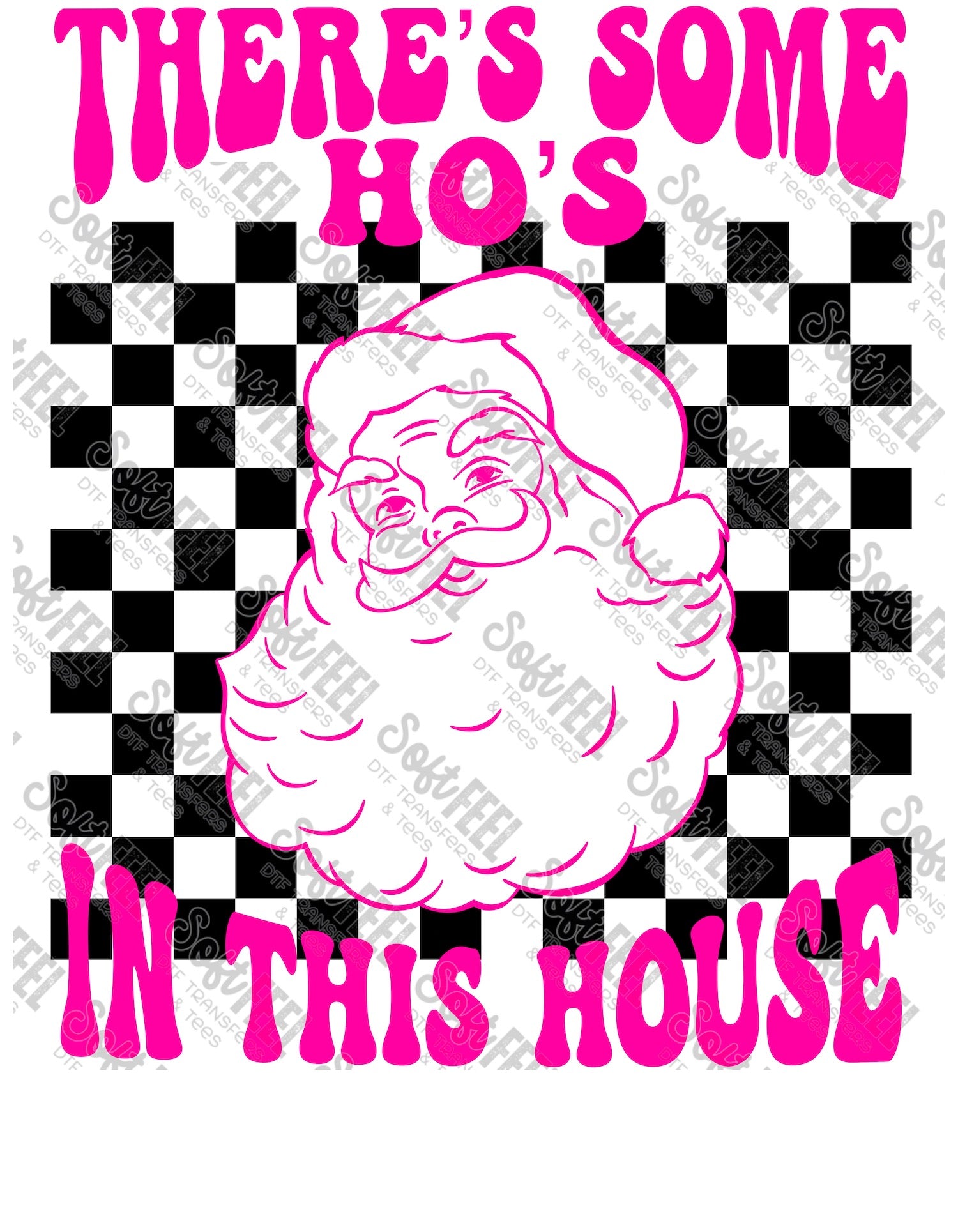 There&#39;s some hos pink - Women&#39;s / Christmas / Retro / Snarky Humor - Direct To Film Transfer / DTF - Heat Press Clothing Transfer