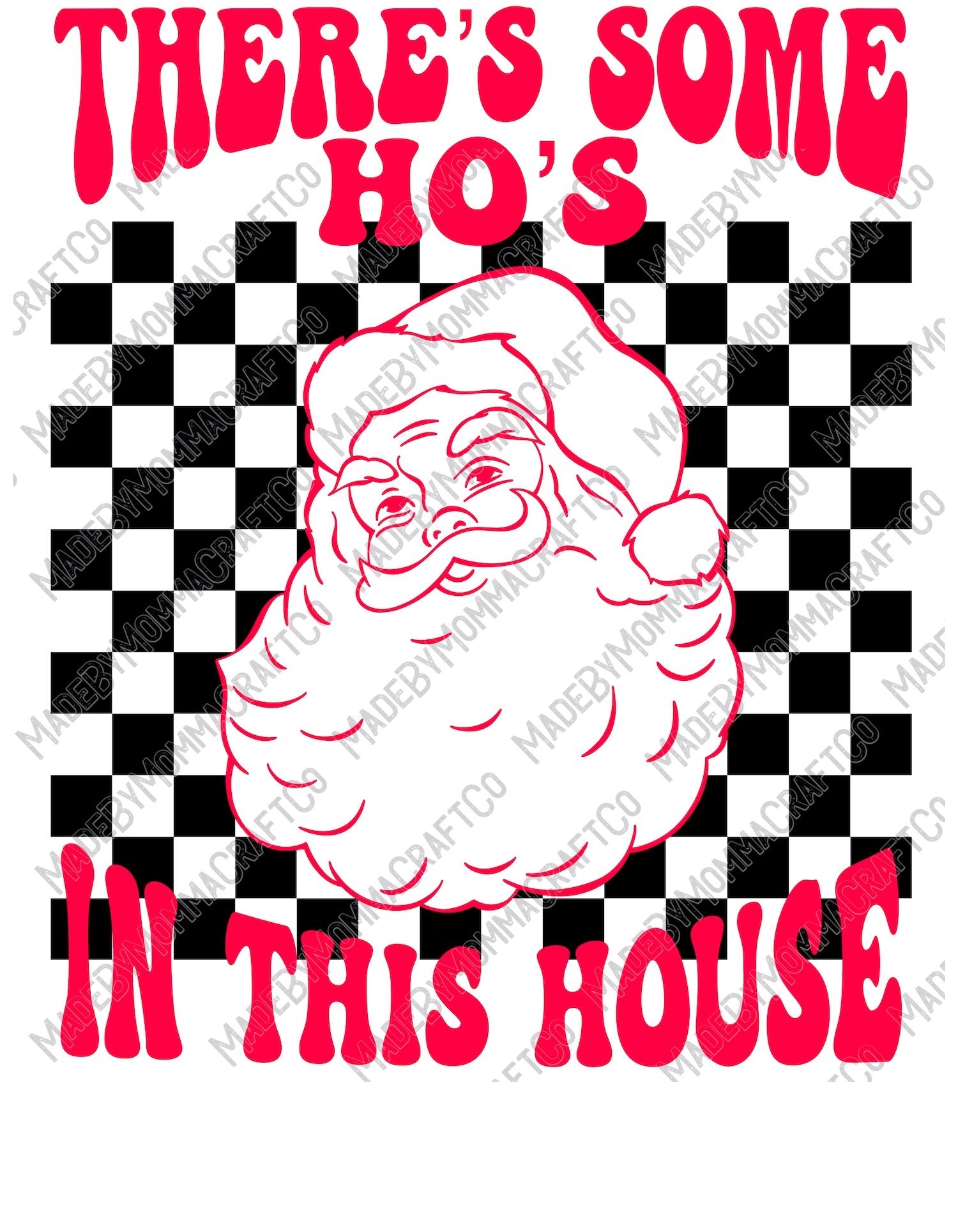 There&#39;s Some Hos Red - Christmas - Cheat Clear Waterslide™ or White Cast Sticker