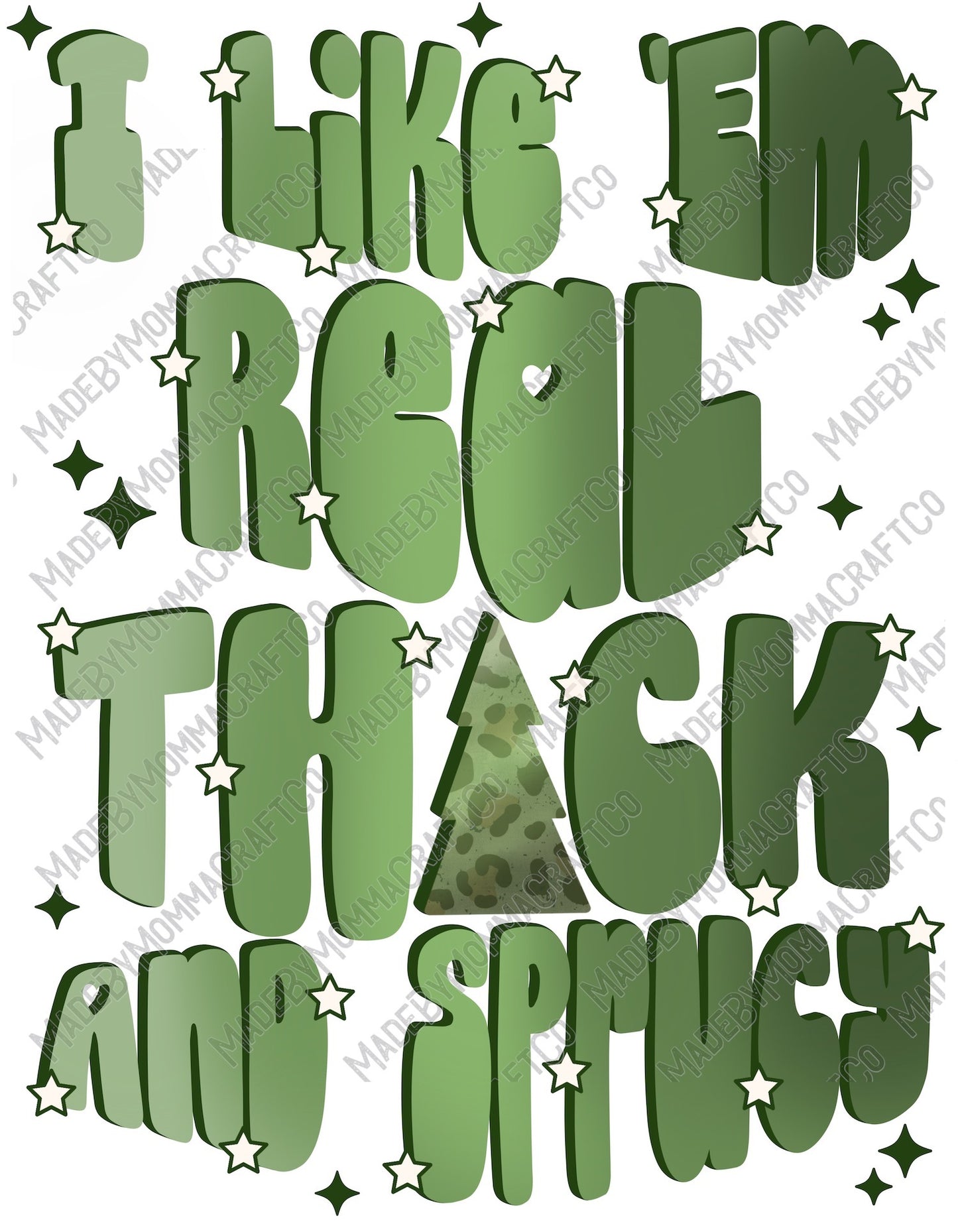 Thick Sprucy - Christmas - Cheat Clear Waterslide™ or White Cast Sticker