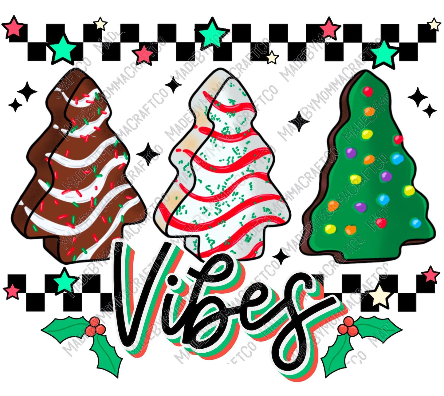 Tree Cake Vibes - Christmas - Cheat Clear Waterslide™ or White Cast Sticker