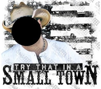 B&amp;W Small town - country western / music - Direct To Film Transfer / DTF - Heat Press Clothing Transfer