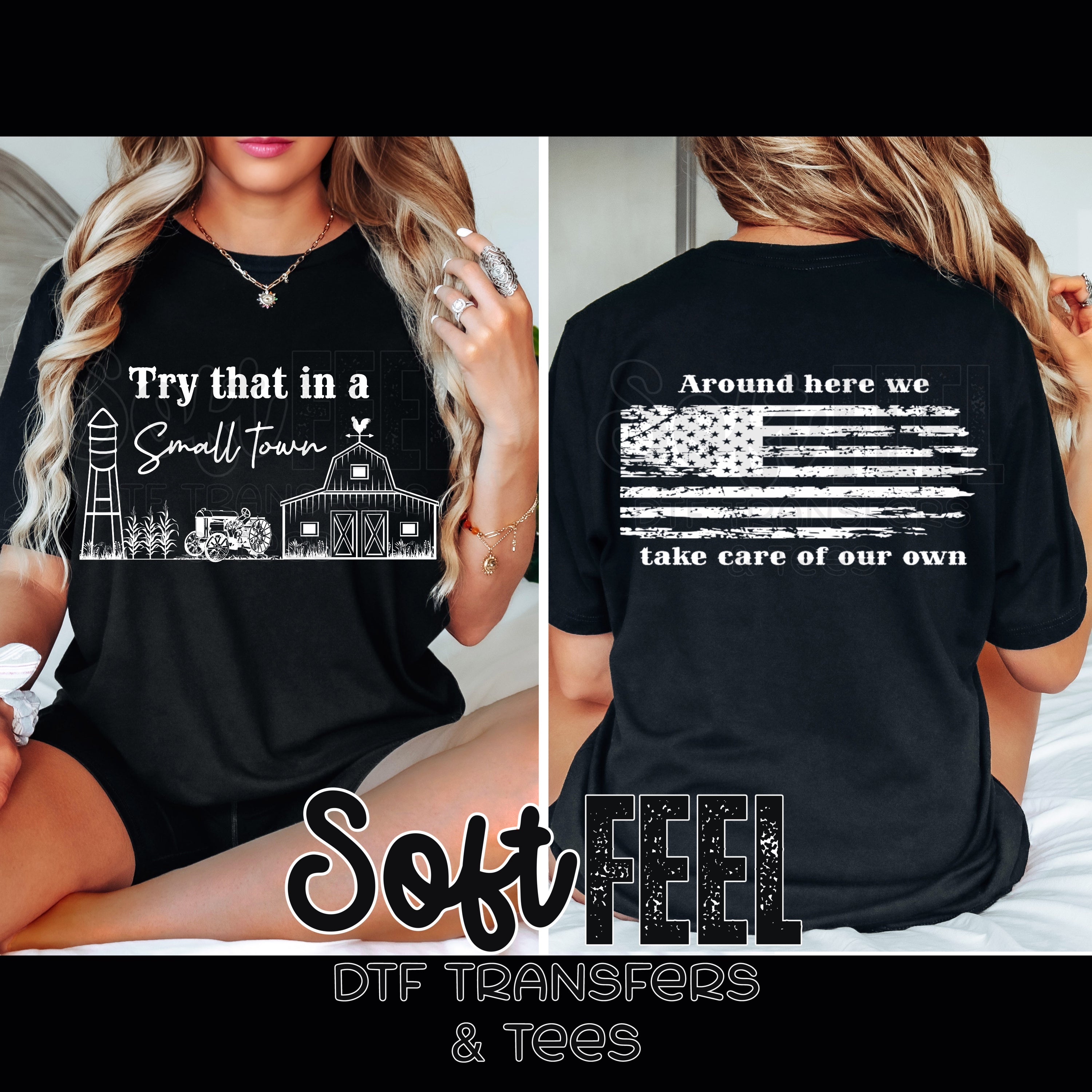 Small Town Take Care of Our Own SET - Patriotic / Country Western / Music - Direct To Film Transfer / DTF - Heat Press Clothing Transfer