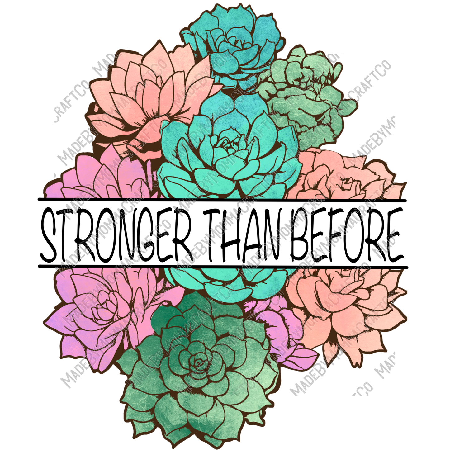 Stronger Than Before Floral Motivational Mental Health - Cheat Clear Waterslide™ or White Cast Sticker