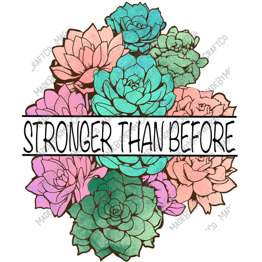 Stronger Than Before Floral Motivational Mental Health - Cheat Clear Waterslide™ or White Cast Sticker