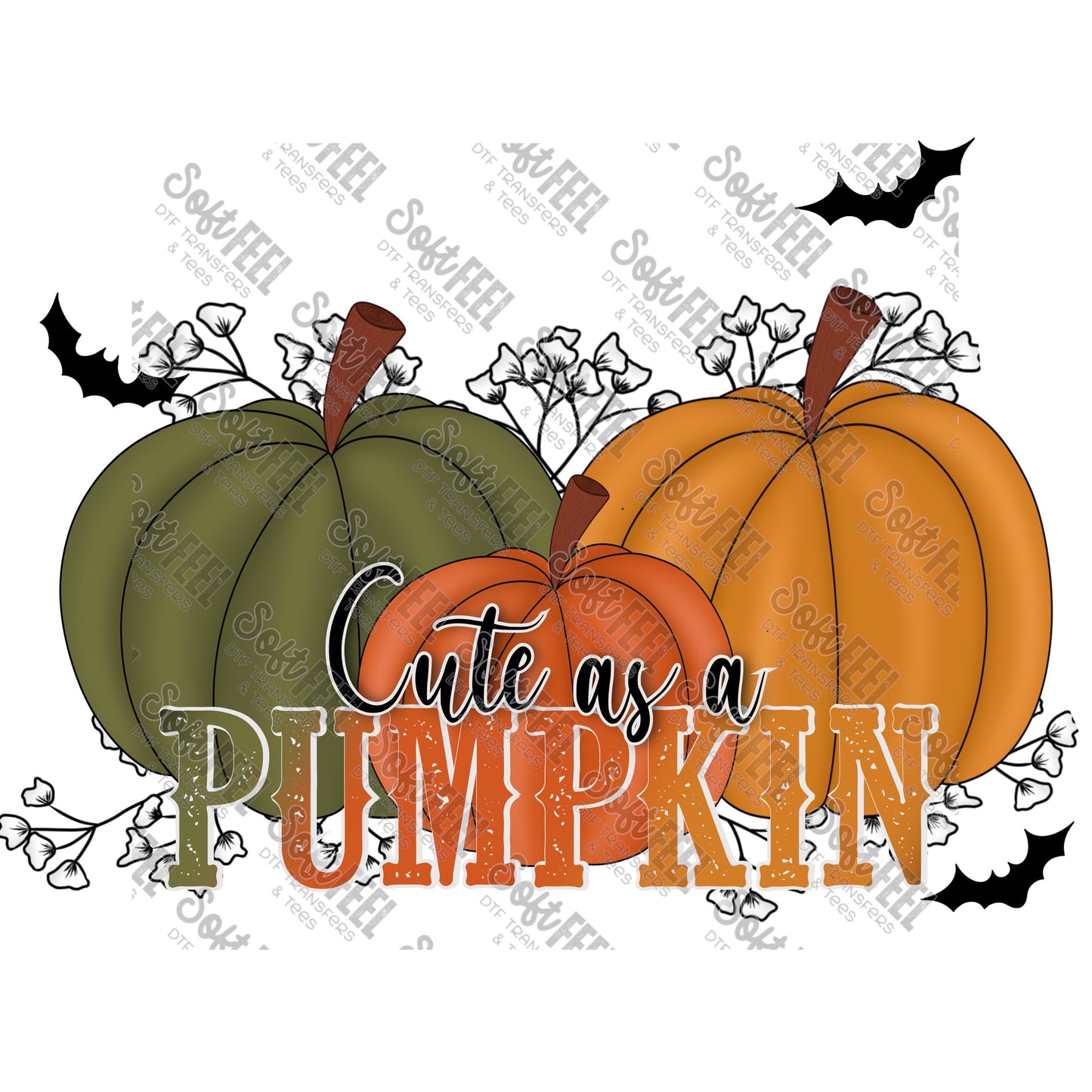 Cute As A Pumpkin - Halloween - Direct To Film Transfer / DTF - Heat Press Clothing Transfer