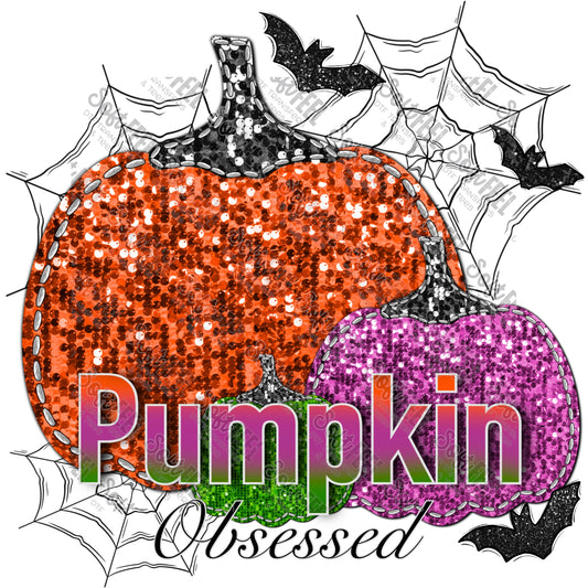 Pumpkin Obsessed - Halloween - Direct To Film Transfer / DTF - Heat Press Clothing Transfer