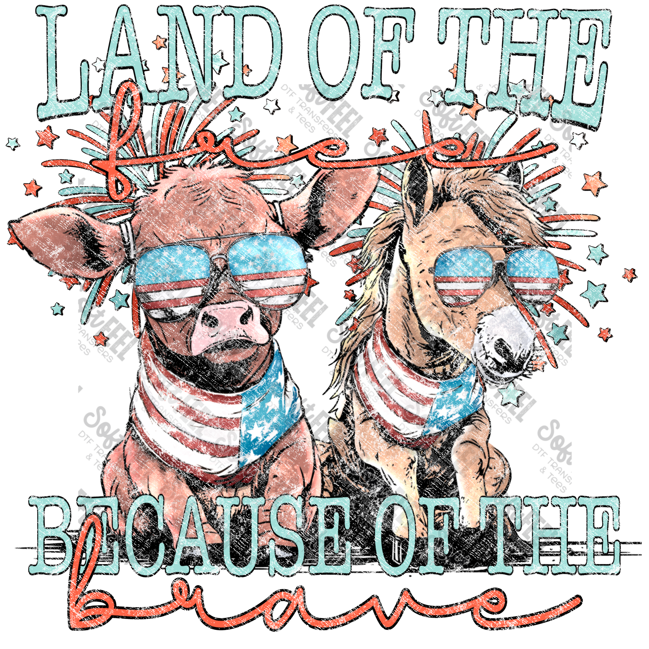 Land of the Free because of the Brave Farm Animals - Western / Patriotic / Animals - Direct To Film Transfer / DTF - Heat Press Clothing Transfer