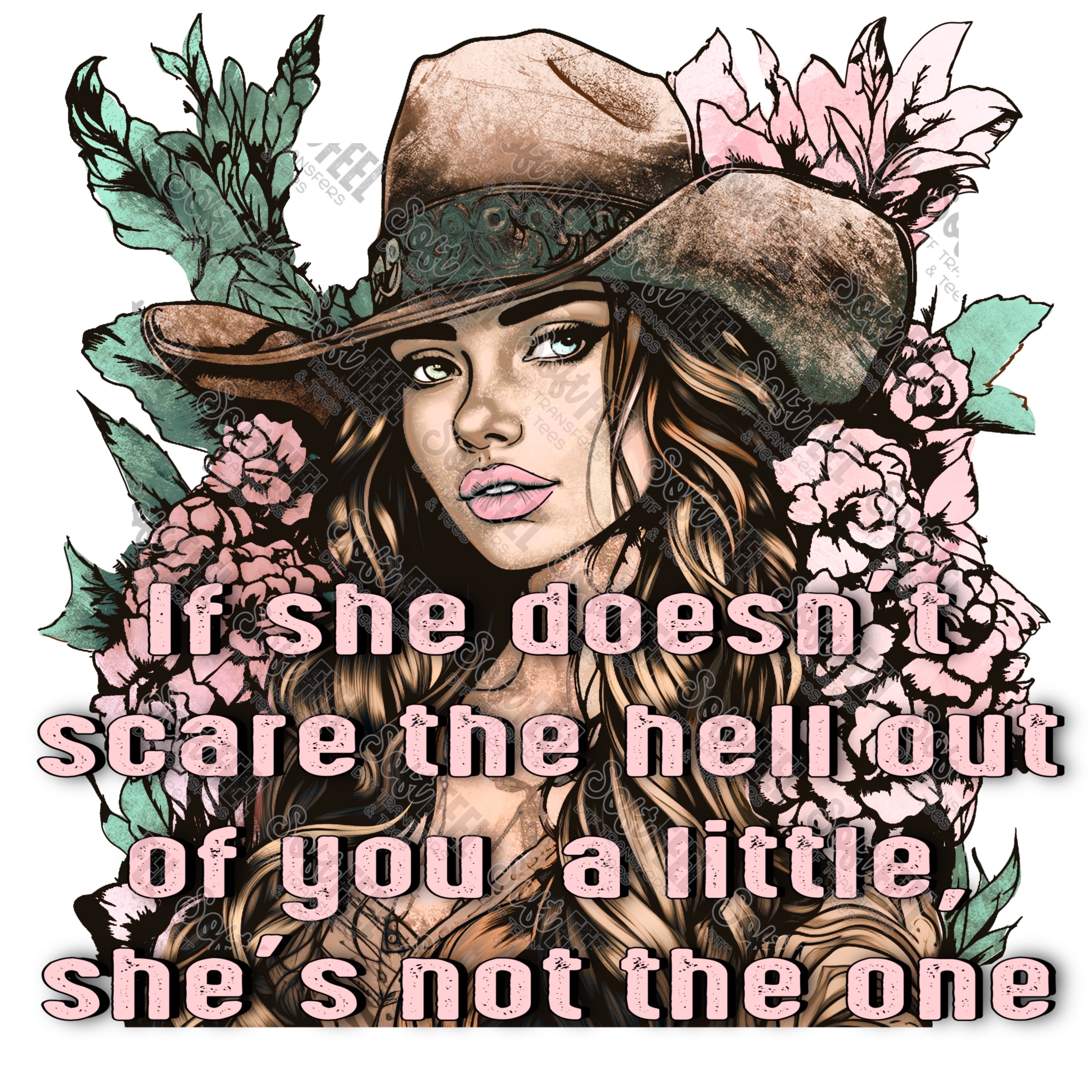 If She Doesn&#39;t Scare The Hell Out Of You - Country / Women&#39;s - Direct To Film Transfer / DTF - Heat Press Clothing Transfer