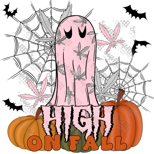 High On Fall - Halloween / Fall / Weed - Direct To Film Transfer / DTF - Heat Press Clothing Transfer