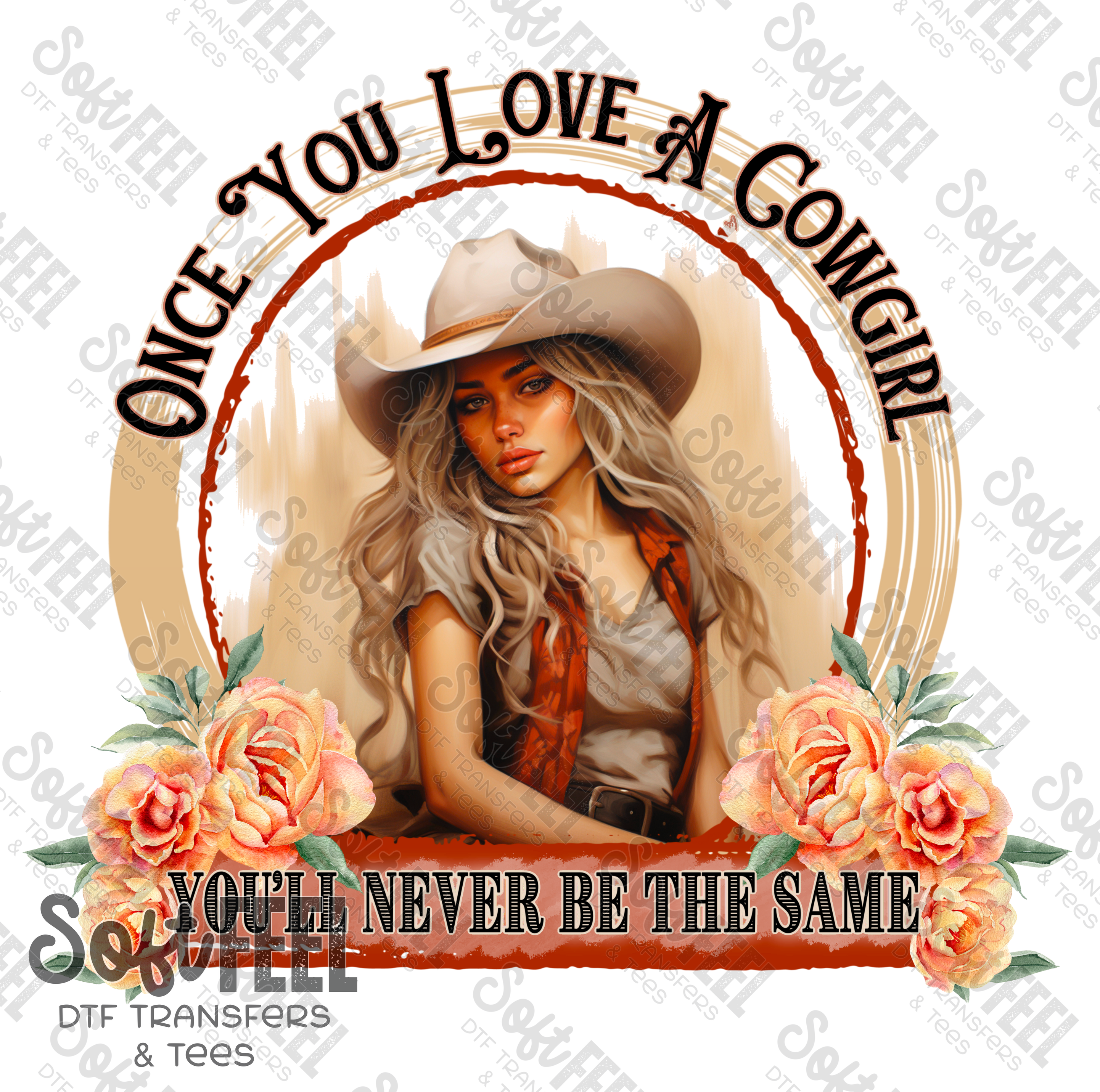 Once You Love A Cowgirl - Country Western / Women&#39;s - Direct To Film Transfer / DTF - Heat Press Clothing Transfer