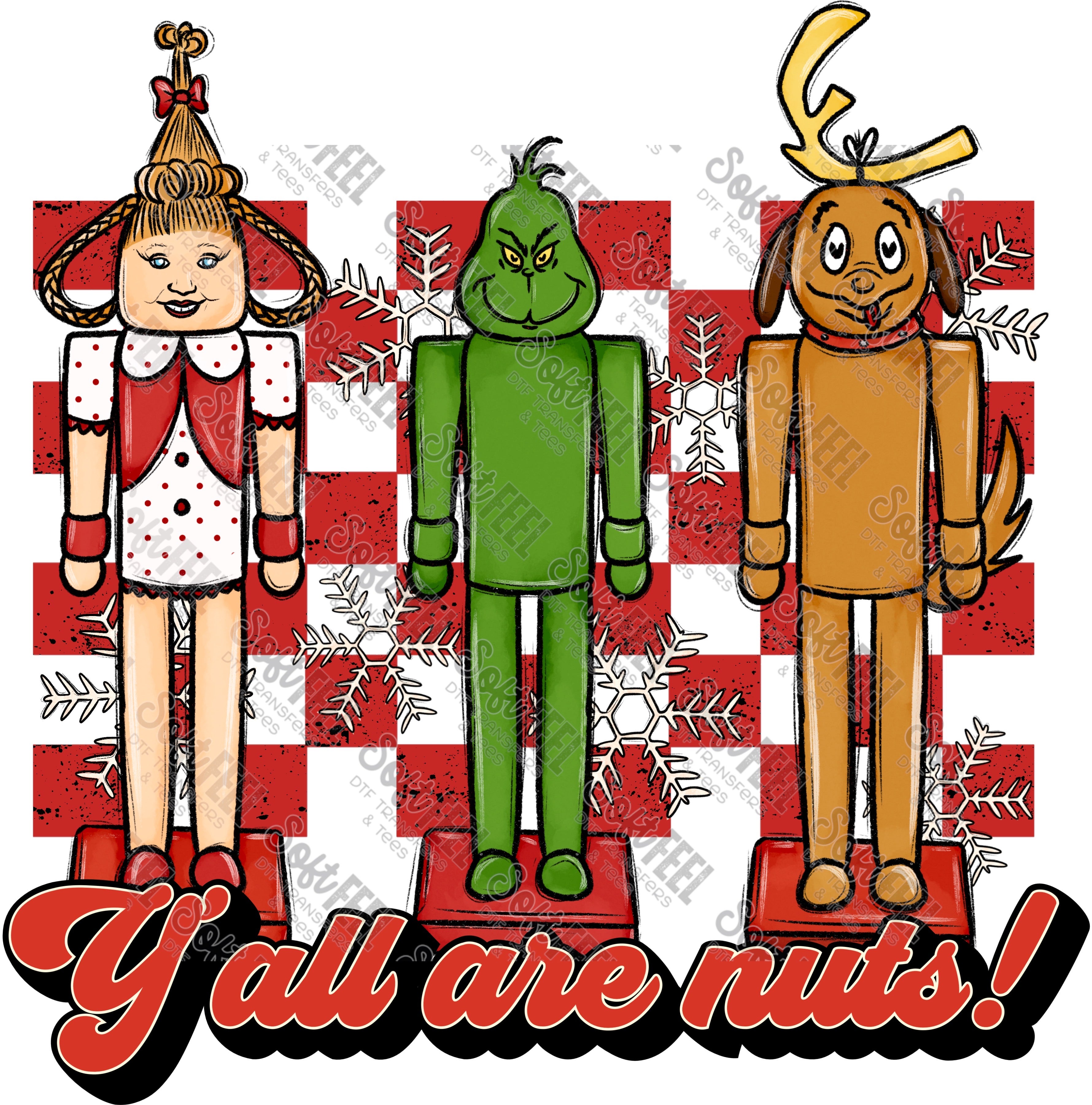 Y&#39;all Are Nuts - Christmas - Direct To Film Transfer / DTF - Heat Press Clothing Transfer