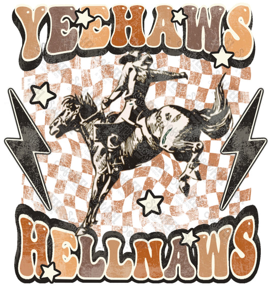 Yeehaws HellNaws - Retro / Western - Direct To Film Transfer / DTF - Heat Press Clothing Transfer