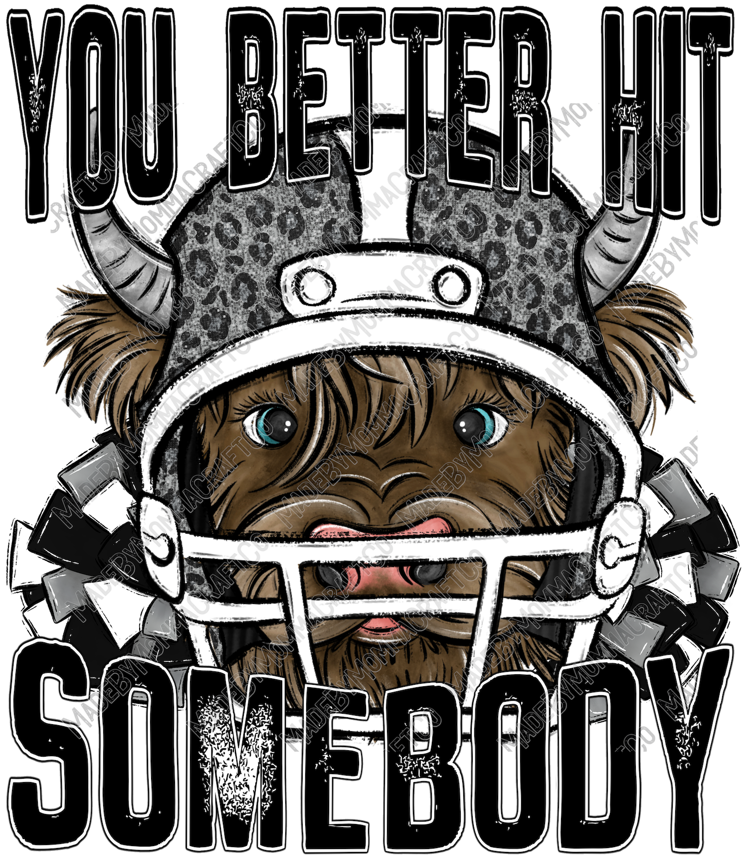You Better Hit Football Highland Cow - Cheat Clear Waterslide™ or White Cast Sticker