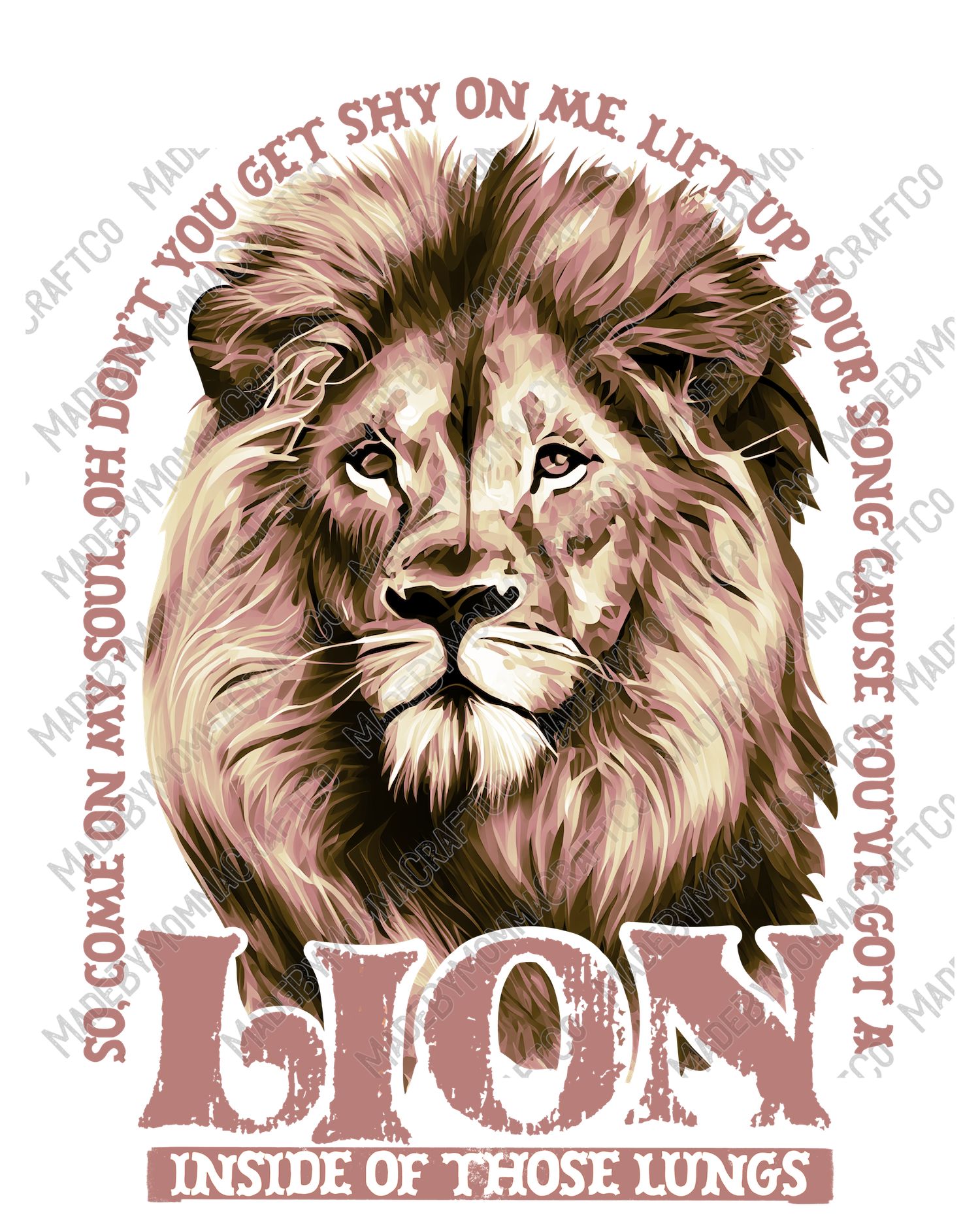 You&#39;ve Got A Lion Inside Of Those Lungs - Motivational - Cheat Clear Waterslide™ or White Cast Sticker