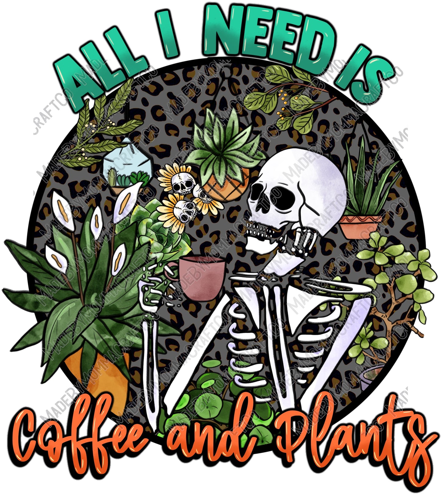 All I Need Is Coffee And Plants - Hippie - Cheat Clear Waterslide™ or White Cast Sticker