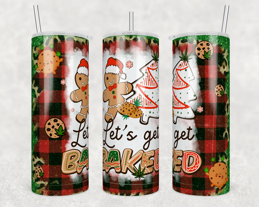 Lets Get Baked - Sublimation or Waterslide Wrap - 20oz and 30oz