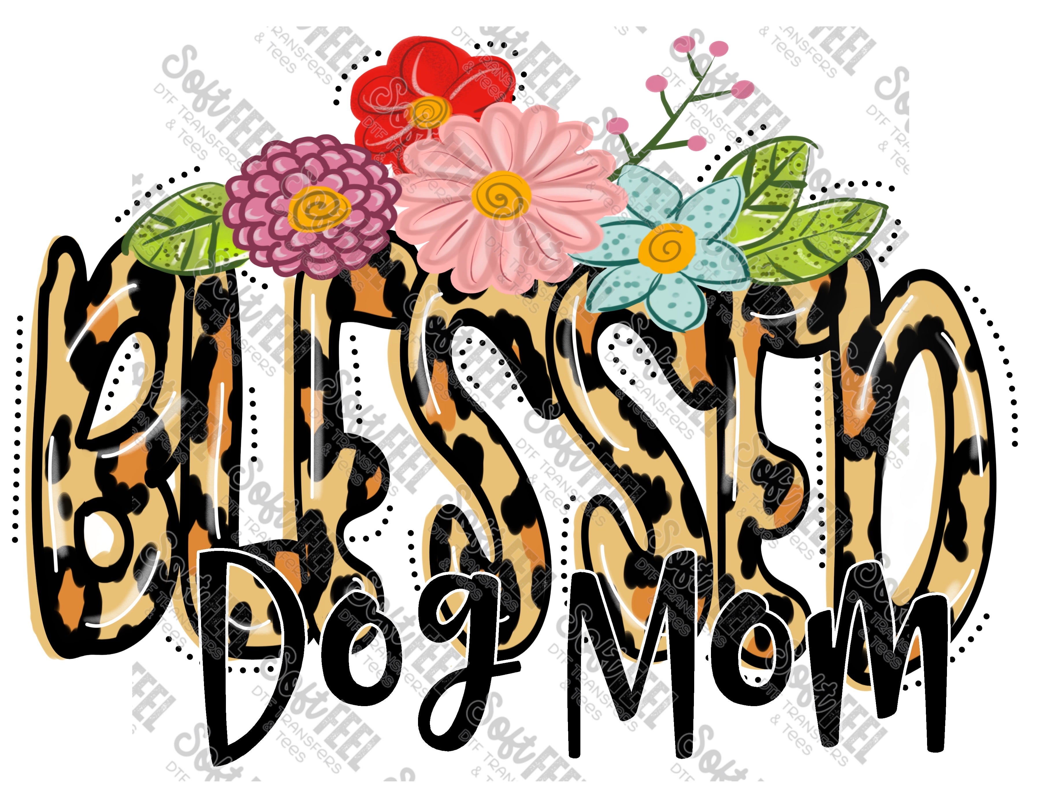 Blessed Dog Mama - Women&#39;s / Animals - Direct To Film Transfer / DTF - Heat Press Clothing Transfe