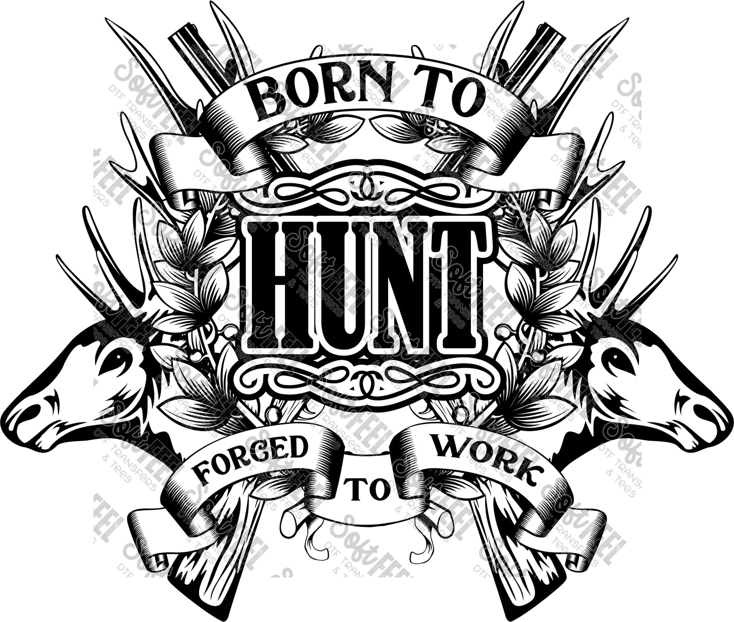 Born To Hunt - Country Western / Men's / Hunting - Direct To Film Transfer / DTF - Heat Press Clothing Transfer