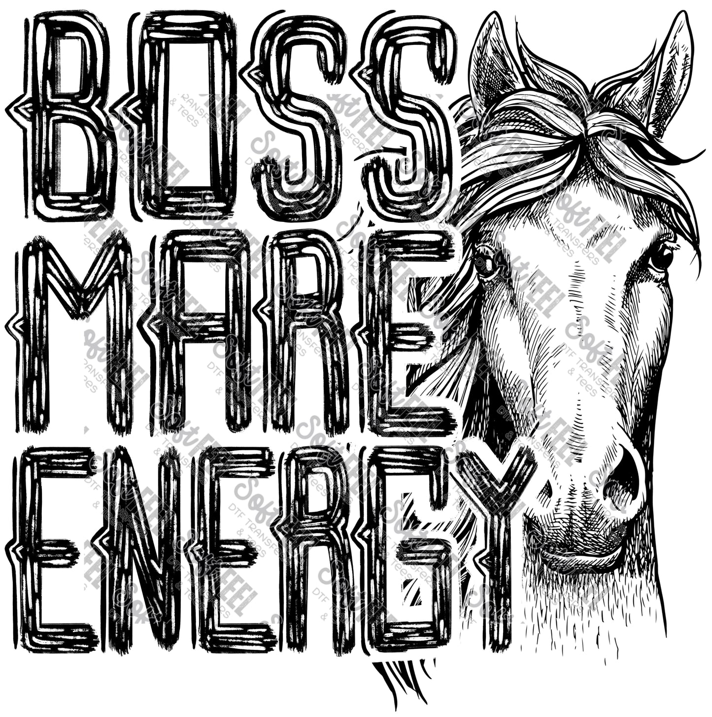 Boss Mare Energy - Country Western / Women's - Direct To Film Transfer / DTF - Heat Press Clothing Transfer