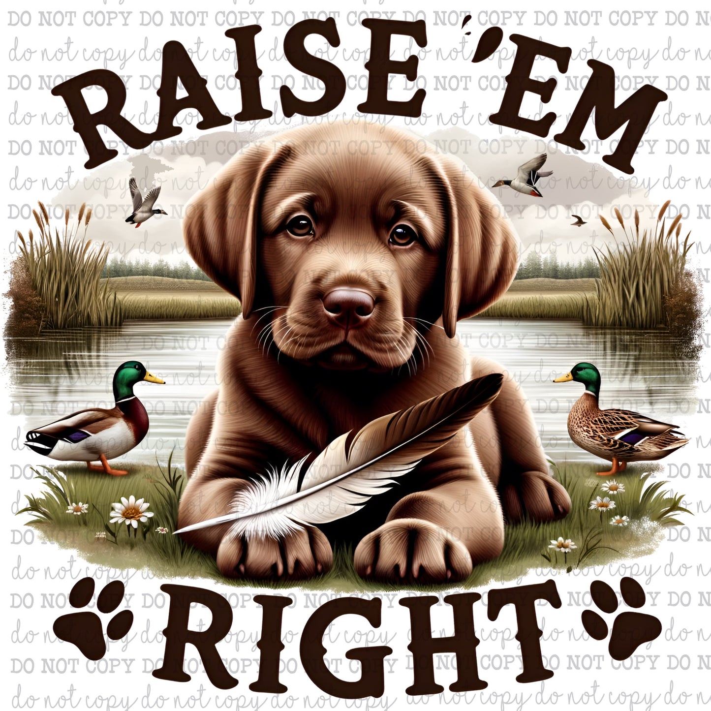 Raise Em Right Brown Lab - Hunting - Cheat Clear Waterslide™ or White Cast Sticker