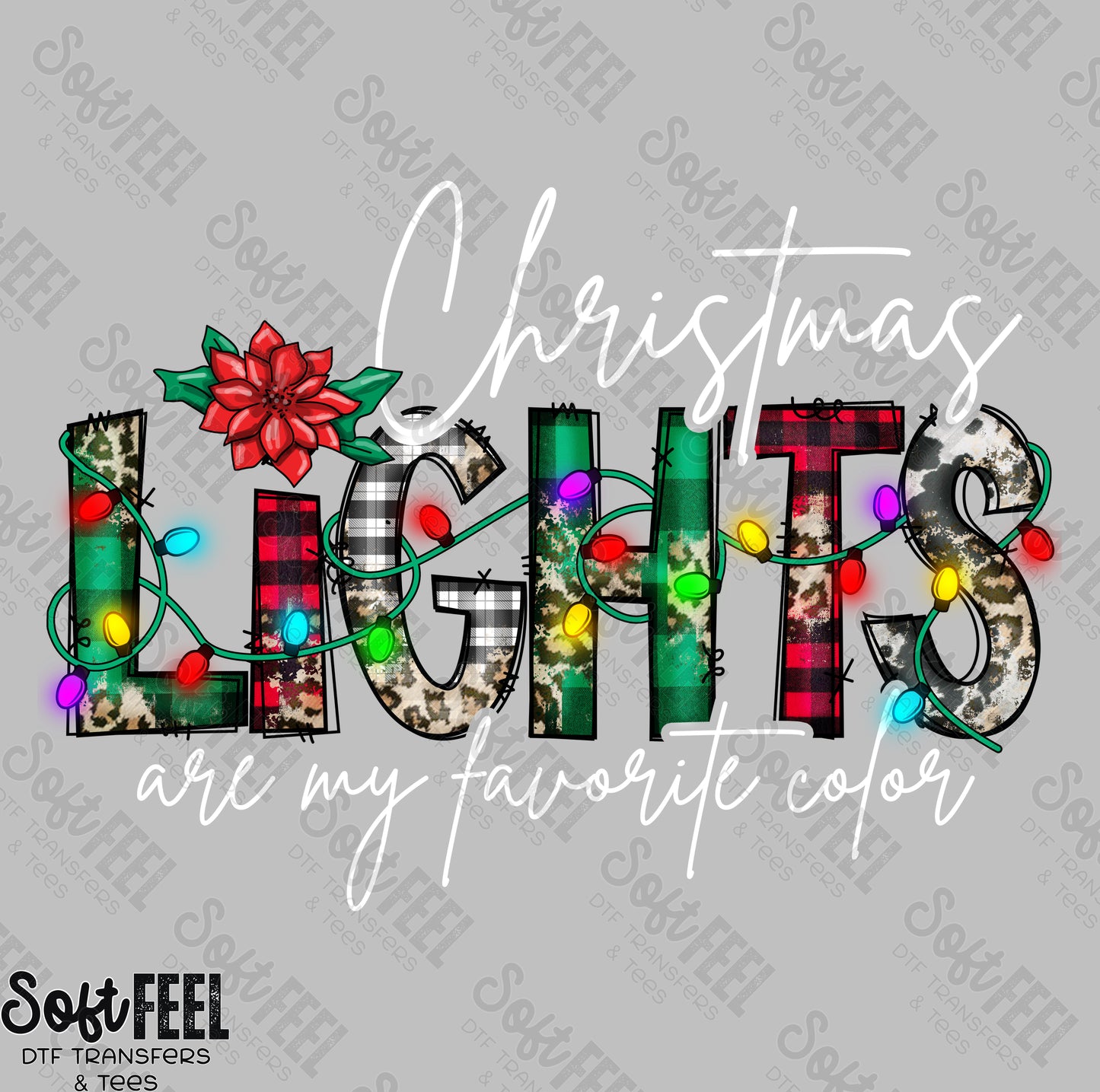 Christmas Lights are my Favorite Color - Christmas - Direct To Film Transfer / DTF - Heat Press Clothing Transfer