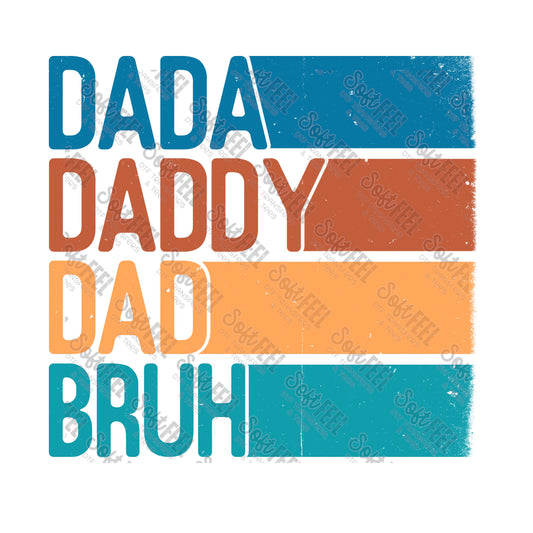 dad daddy dad bruh colors - Men's - Direct To Film Transfer / DTF - Heat Press Clothing Transfer