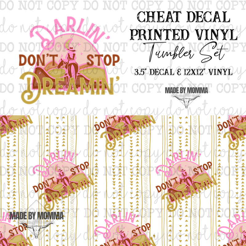 Darlin Don&#39;t Stop Dreamin Western - Vinyl &amp; Decal Tumbler Set