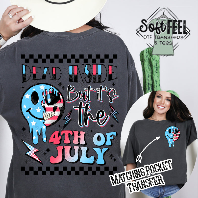 Dead inside but it&#39;s 4th of July - Retro / Womens / Patriotic - Direct To Film Transfer / DTF - Heat Press Clothing Transfer