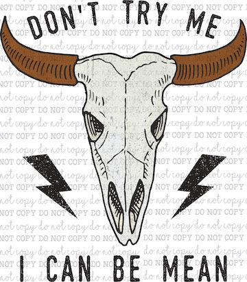 Don;t Try Me Skull - Country Western - Cheat Clear Waterslide™ or White Cast Sticker