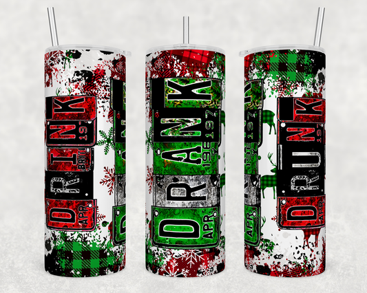 Drink Drank Drunk - Sublimation or Waterslide Wrap - 20oz and 30oz