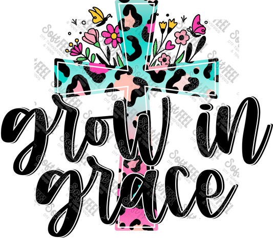 Grow in Grace - Womens / Christian - Direct To Film Transfer / DTF - Heat Press Clothing Transfer