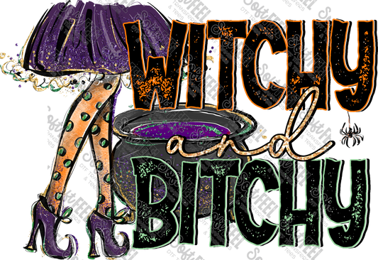 Witchy and Bitchy - Womens / Humor / Fall / Halloween - Direct To Film Transfer / DTF - Heat Press Clothing Transfer