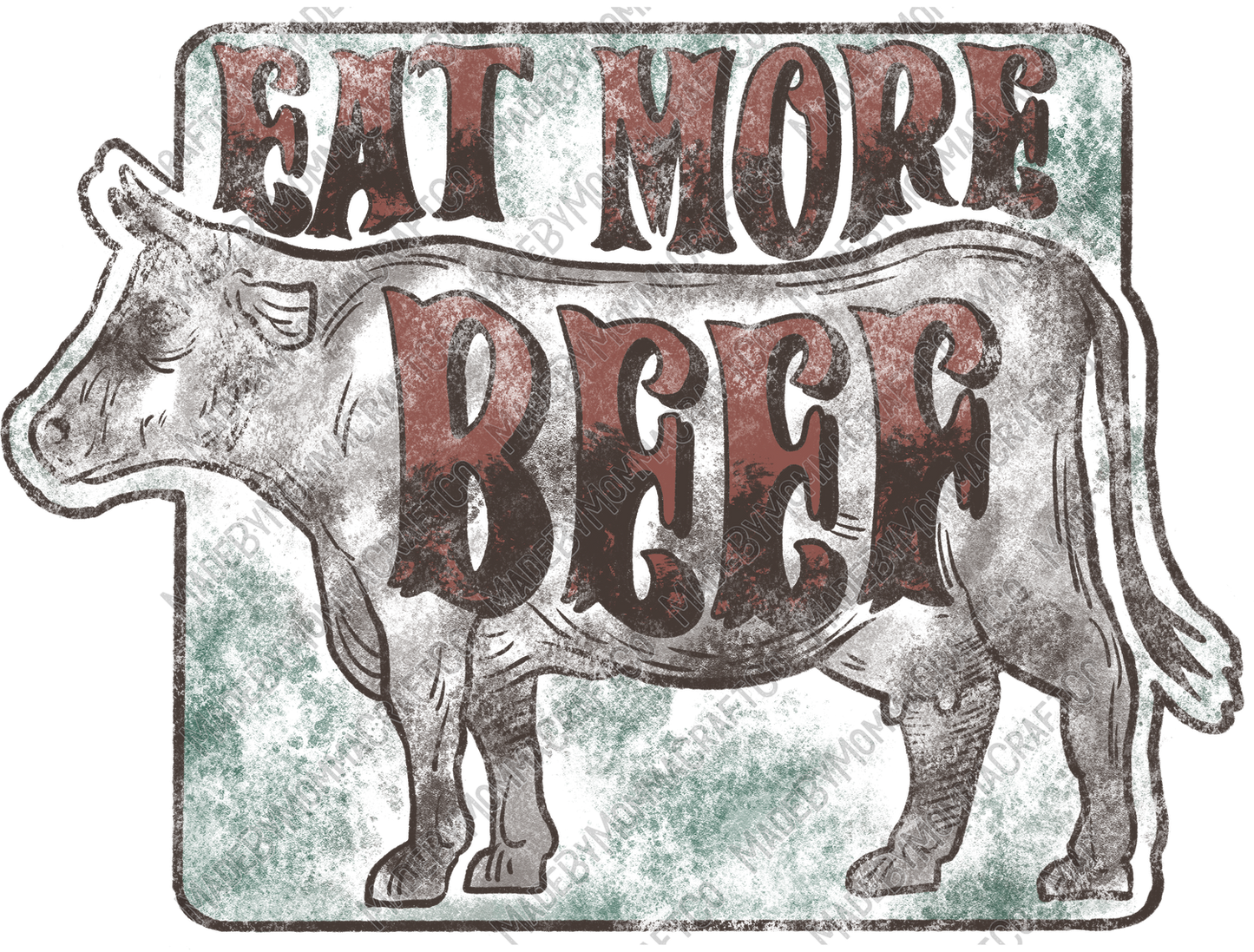 Eat More Beef Cow - Vintage Western - Cheat Clear Waterslide™ or White Cast Sticker