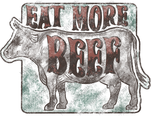 Eat More Beef Cow - Vintage Western - Cheat Clear Waterslide™ or White Cast Sticker