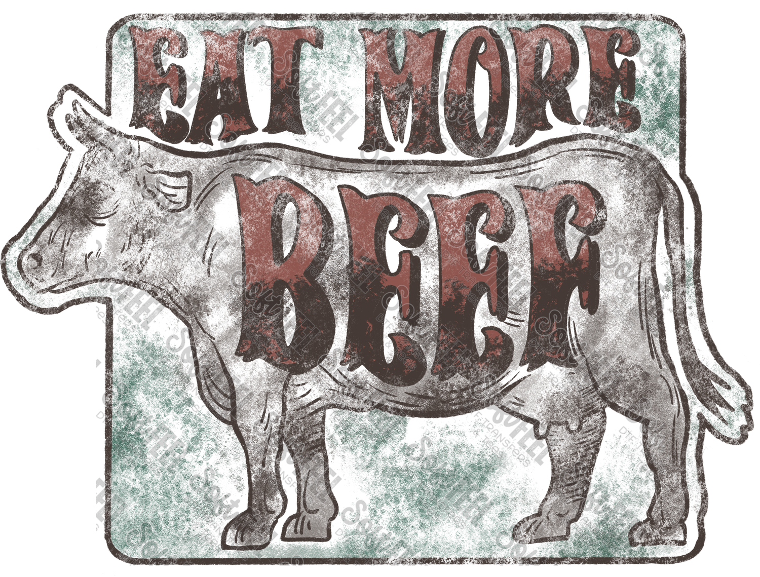 Eat More Beef Cow - Country Western - Direct To Film Transfer / DTF - Heat Press Clothing Transfer