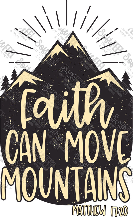 Faith Can Move Mountains - Christian - Direct To Film Transfer / DTF - Heat Press Clothing Transfer