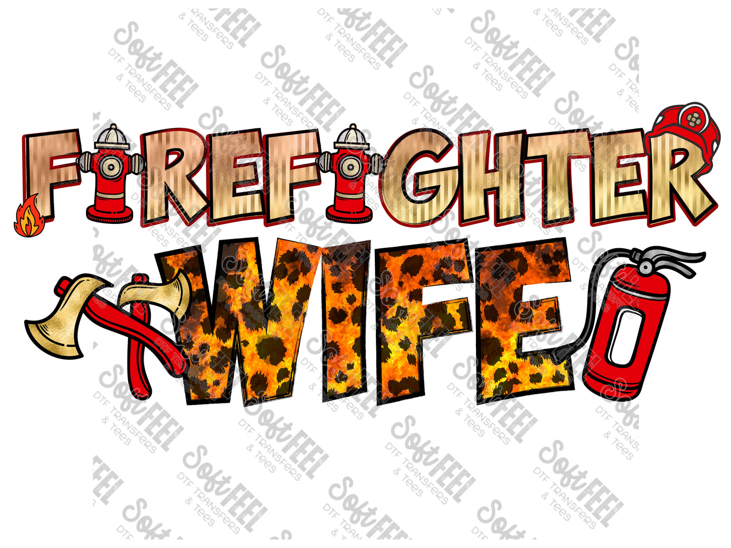 Firefighter Wife - Women's / Occupations - Direct To Film Transfer / DTF - Heat Press Clothing Transfer