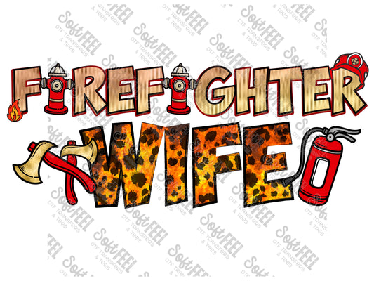 Firefighter Wife - Women's / Occupations - Direct To Film Transfer / DTF - Heat Press Clothing Transfer