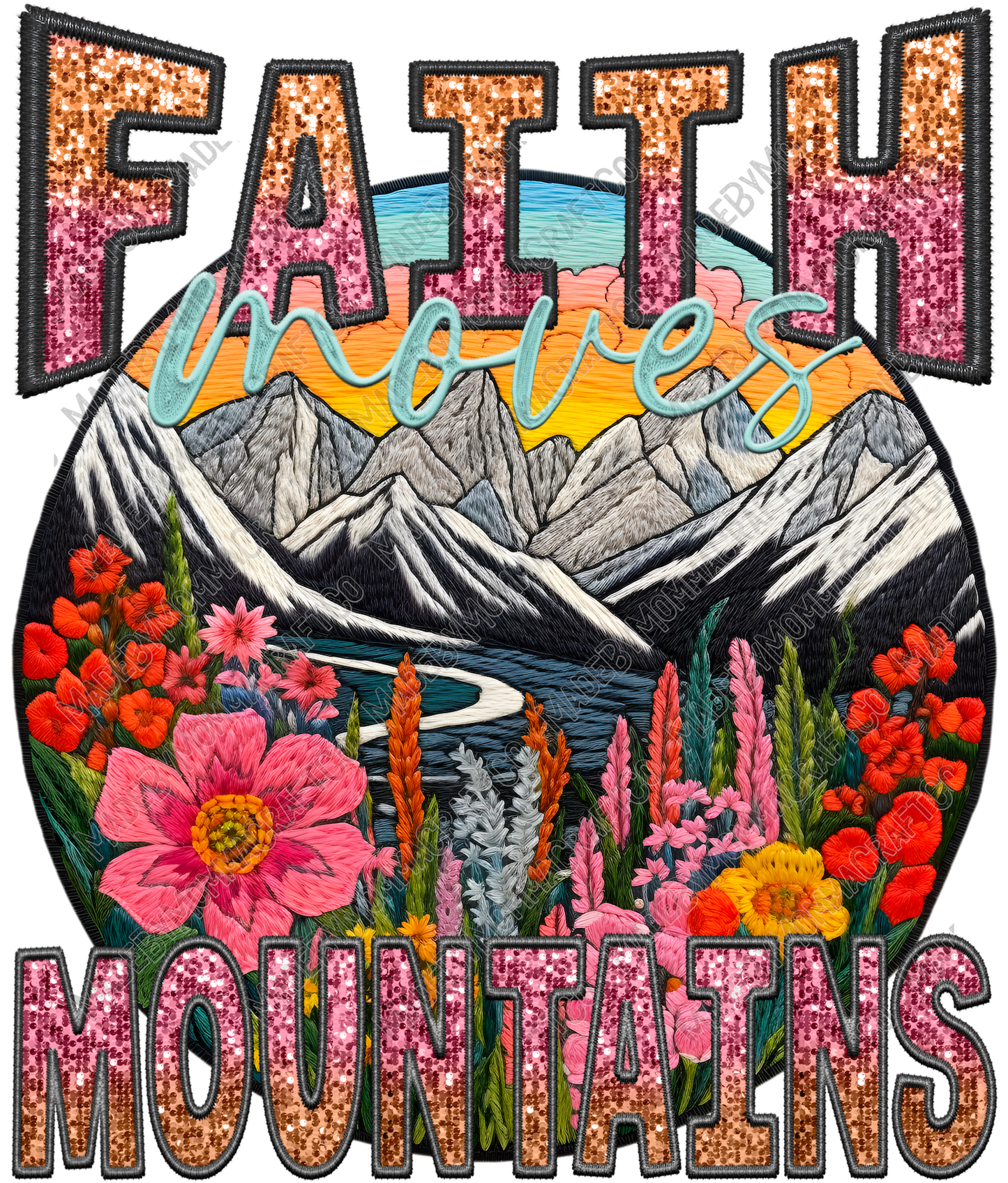 Faith Moves Mountains - Faux Embroidery - Cheat Clear Waterslide™ or White Cast Sticker